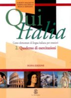 QUI ITALIA U 2 QUADERNO DI ESERCIZI, de ALBERTO MAZZETTI | portada del libro