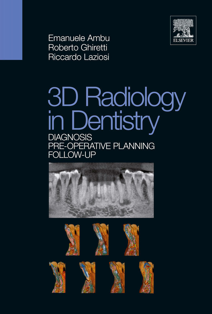 D radiology in dentistry - Diagnosis Pre-operative Planning Follow-up, de Ambu, Emanuele | portada del libro