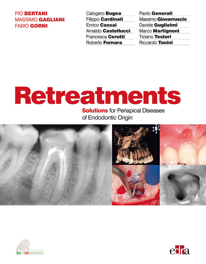 Retreatment. Solutions for apical diseases of endodontic origin, de Bertani, Pio | portada del libro