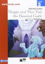 MAGGIE AND MAX VISIT THE HAUNTED CASTLE + AUDIO, de Varios autores | portada del libro