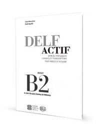 DELF ACTIF B2 TOUS PUBLICS GUIA, de Varios autores | portada del libro