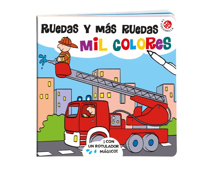 Ruedas y más ruedas: Mil colores, de BOLAFFIO, RAFFAELLA | portada del libro