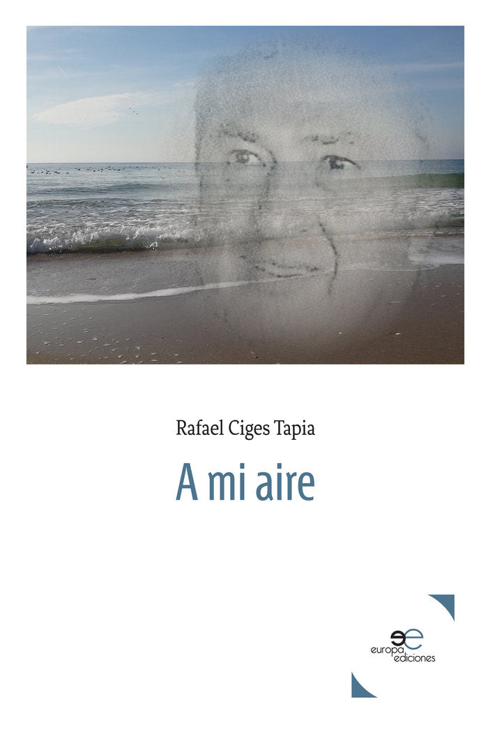 A mi aire, de CIGES TAPIA, RAFAEL | portada del libro