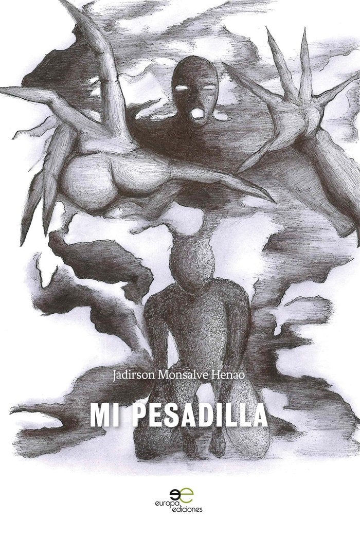 MI PESADILLA, de MONSALVE HENAO, JADIRSON | portada del libro