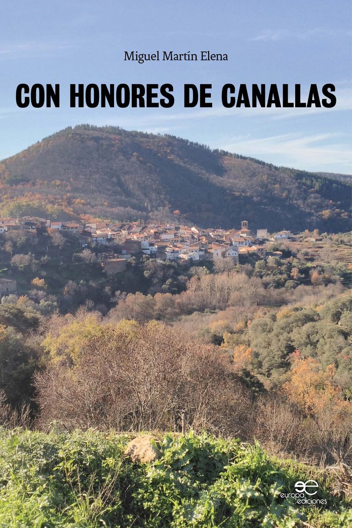 CON HONORES DE CANALLAS, de MARTIN ELENA, MIGUEL | portada del libro