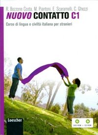 Contatto c1. Corso di lingua e civiltá italiana per stranieri (libro + dvd-romm + cd audio), de BOZZONE COSTA | portada del l