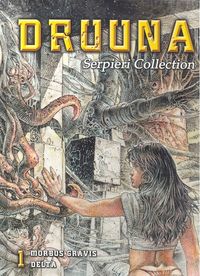 Druuna 1. morbus gravis, de SERPIERI | portada del libro