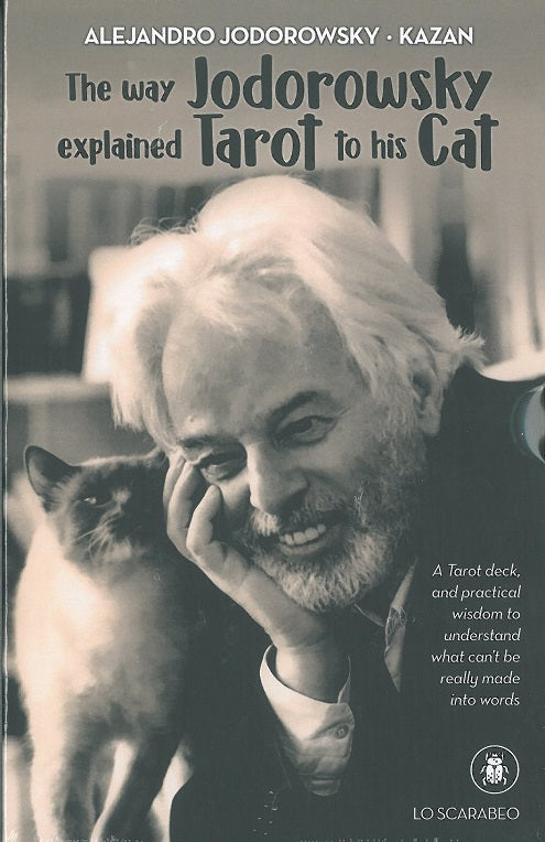 The way Jodorowsky explained tarot to his cat, de Alejandro | portada del libro