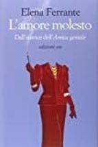 L'AMORE MOLESTO, de Elena Ferrante | portada del libro