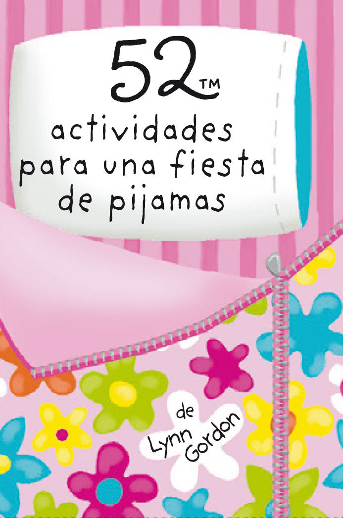 52 actividades para una fiesta de pijamas, de Lynn, Gordon | portada del libro