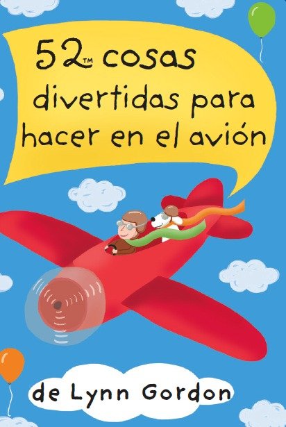 52 cosas divertidas para hacer en el avión, de Lynn, Gordon | portada del libro