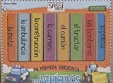VEHICULOS, LOS (MI PRIMERA BIBLIOTECA) | portada del libro