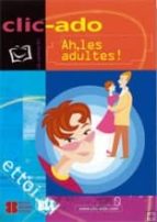 AH LES ADULTES LIBRO +CD, de Varios autores | portada del libro