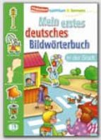 MEIN ERSTES DEUST BILDWORTBUCH IN DER STADT, de JOY OLIVIER | portada del libro