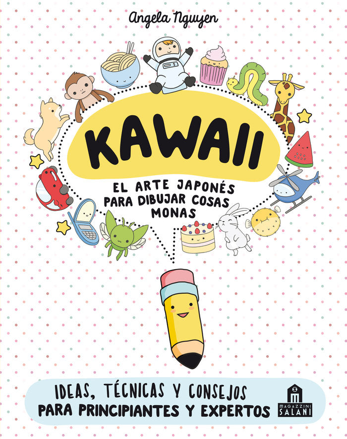 Kawaii. El arte japonés de para dibujar cosas monas, de Nguyen, Angela | portada del libro