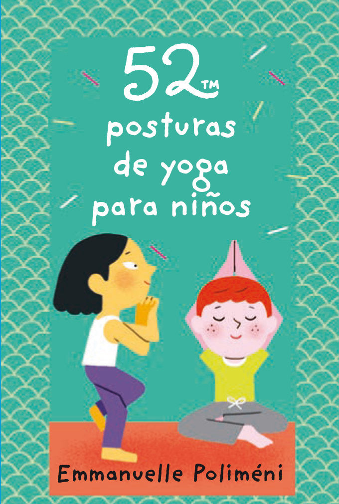52 posturas de yoga para niños, de Poliméni, Emmanuelle | portada del libro