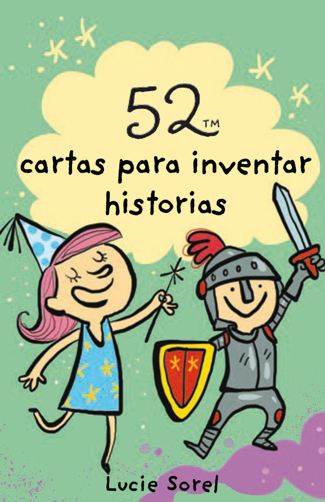 52 ideas para inventar historias, de Sorel, Lucie | portada del libro