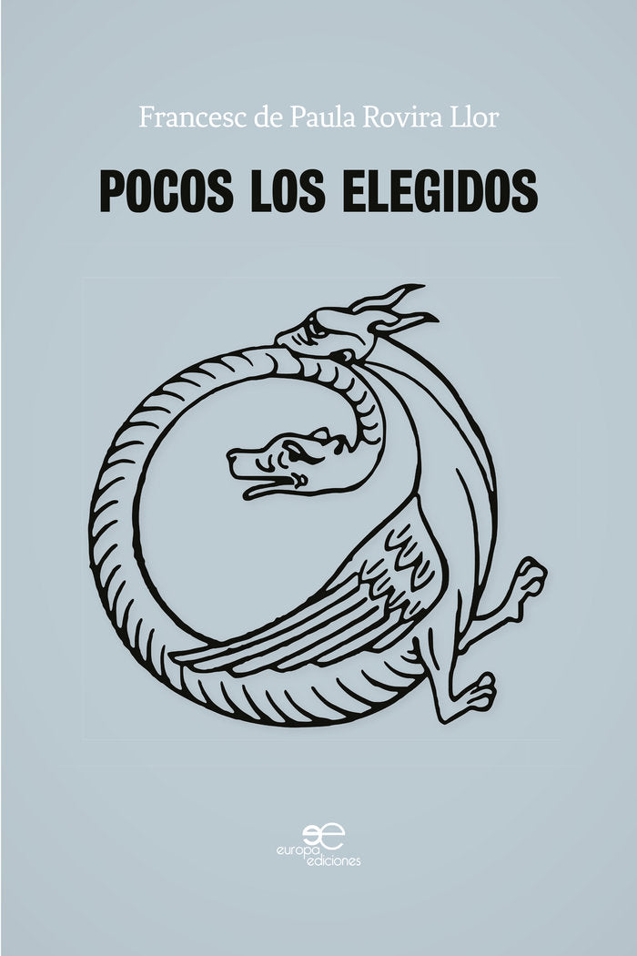 Pocos los Elegidos, de DE PAULA ROVIRA LLOR, FRANCESC | portada del libro