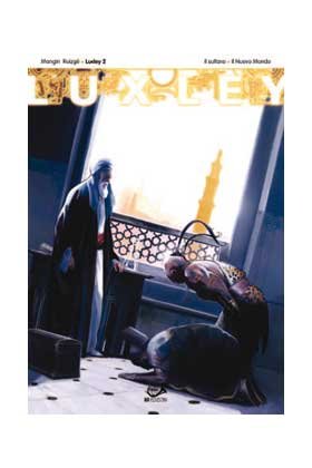 LUXLEY 02. EL SULTAN. EL NUEVO MUNDO (COMIC), de VALERIE MANGIN | portada del libro