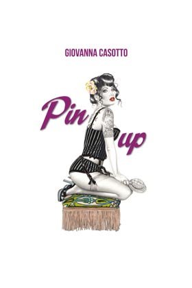 PIN-UP, de CASOTTO, GIOVANNA | portada del libro