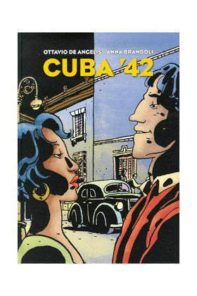 CUBA 42, de OTTAVIO DE ANGELIS | portada del libro