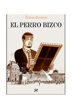 El perro bizco, de DAVODEAU, ETIENNE | portada del libro