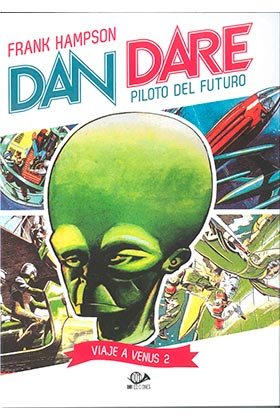 Dan dare. Viaje a venus 2, de HAMPSON,FRANK | portada del libro