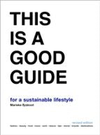 This is a Good Guide - for a Sustainable Lifestyle, de MARIEKE EYSKOOT | portada del libro