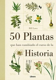 50 Plantas que han cambiado la historia, de Law, Bill | portada del libro