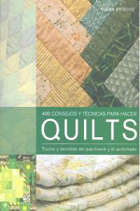 Quilts, 400 Consejos de Patchwork, de Briscoe | portada del libro