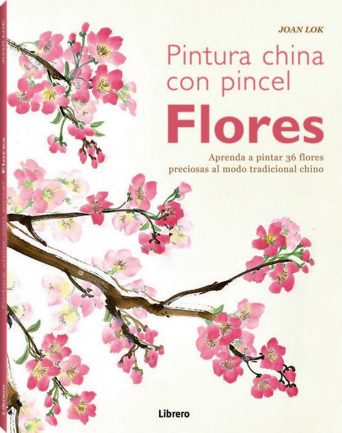 Pintura China con Pinceles, de Joan Lok | portada del libro