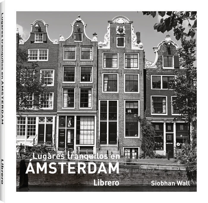 Amsterdam, lugares tranquilos, de Siobhan Waii | portada del libro