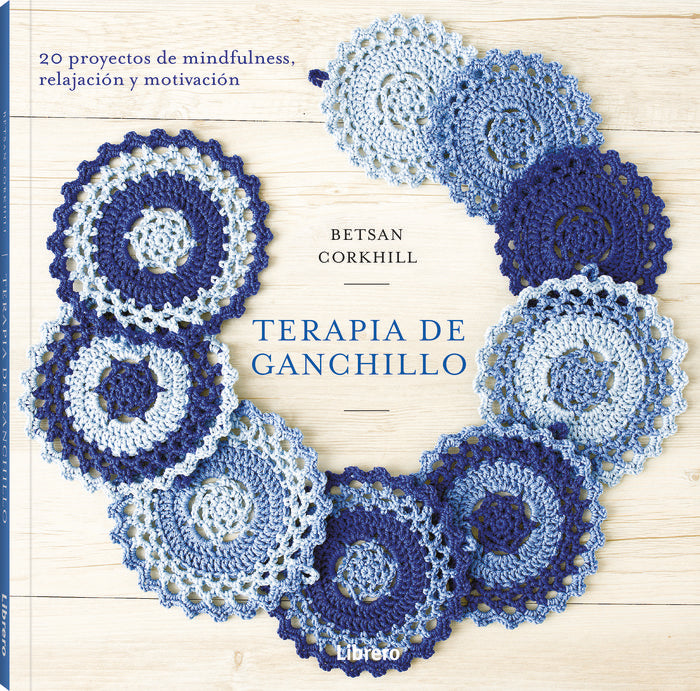 Terapia Mindfulness con Ganchillo, de Bertsan Corkhill | portada del libro