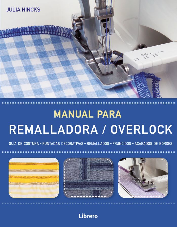 Manual para remalladora/overlock, de Julia Hincks | portada del libro