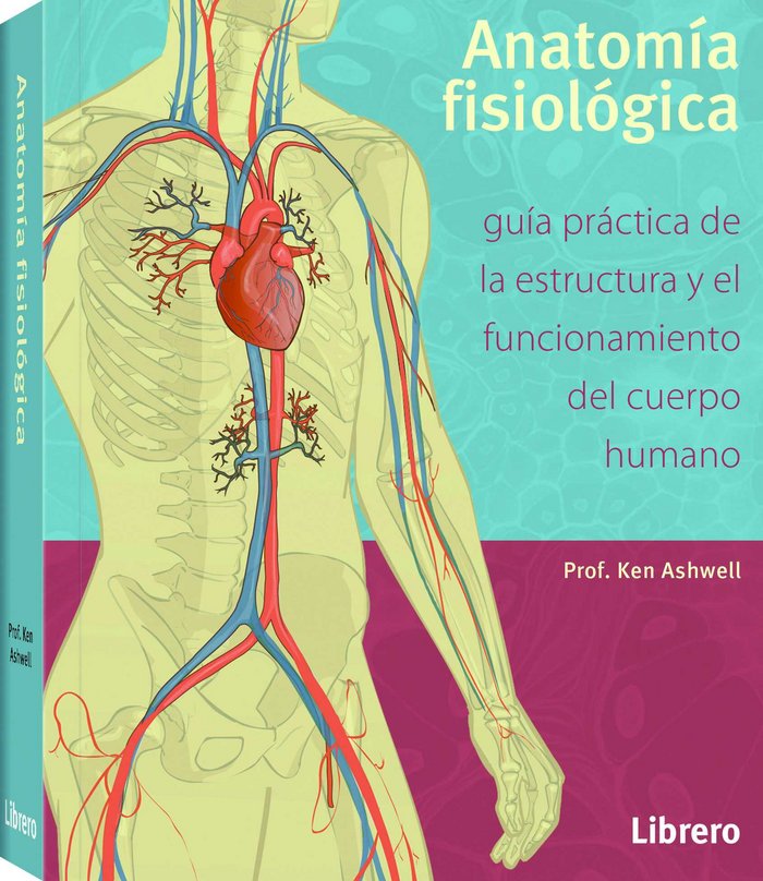 ANATOMIA FISIOLÓGICA, de W.S. Ashwell, ken | portada del libro