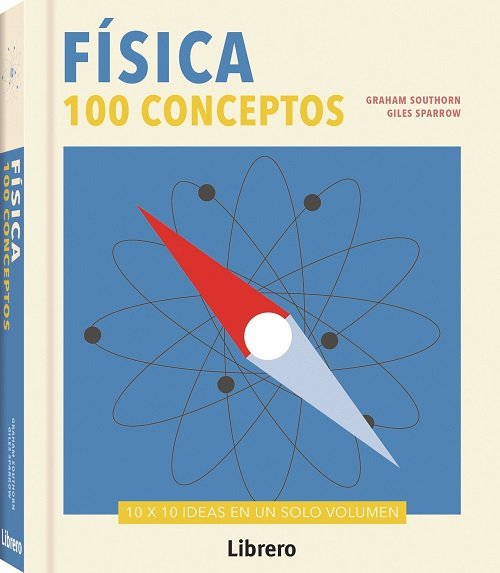 FISICA 100 CONCEPTOS, de SOUTHORN SPARROW, GRAHAM | portada del libro