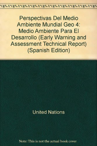 PERSPECTIVAS DEL MEDIO AMBIENTE MUNDIAL GEO 4 MEDIO AMBIENTE | portada del libro