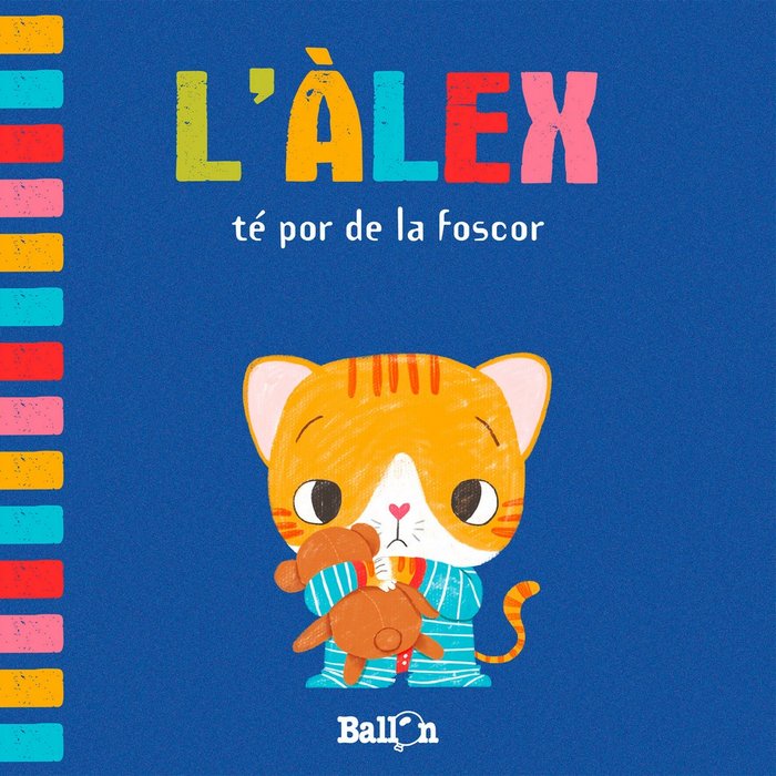 L'ÀLEX TÉ POR DE LA FOSCOR, de Ballon | portada del libro