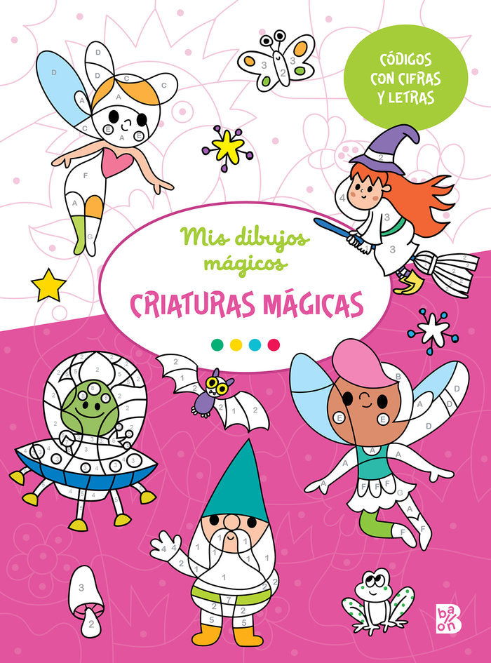MIS DIBUJOS MAGICOS CRIATURAS MAGICAS, de BALLON | portada del libro