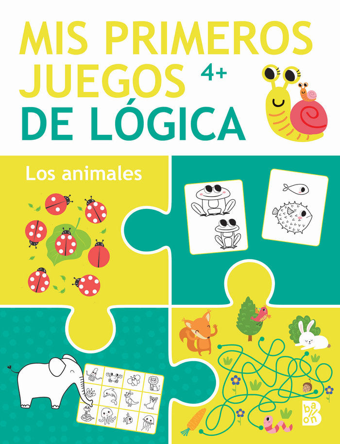 MIS PRIMEROS JUEGOS DE LOGICA +4 LOS ANIMALES, de BALLON | portada del libro