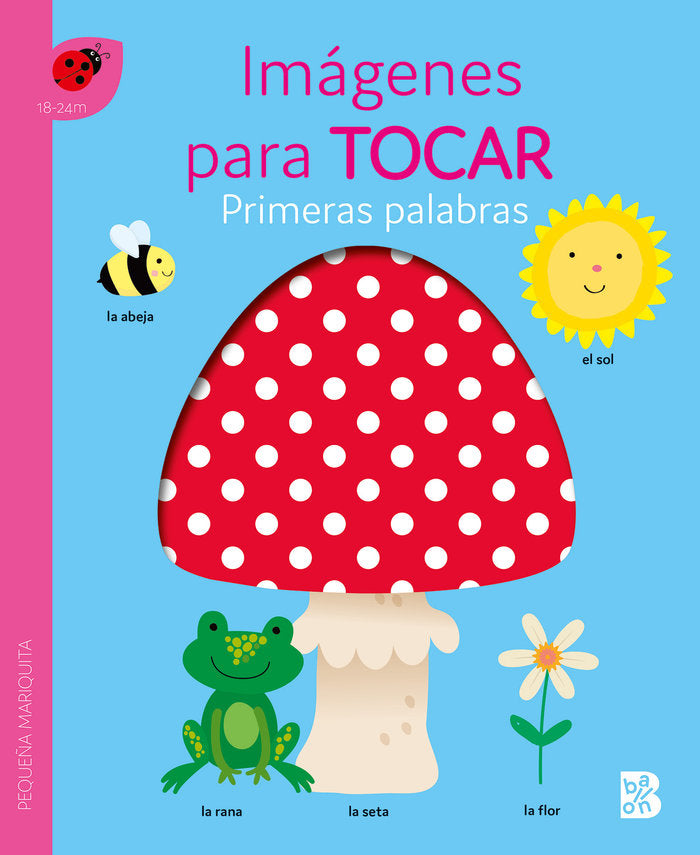 PRIMERAS PALABRAS IMAGENES PARA TOCAR, de BALLON | portada del libro