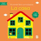 MI PRIMER LIBRO CON SOLAPAS LA CASA, de Ballon | portada del libro