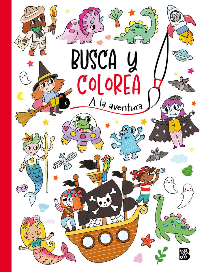 BUSCA Y COLOREA A LA AVENTURA, de BALLON | portada del libro