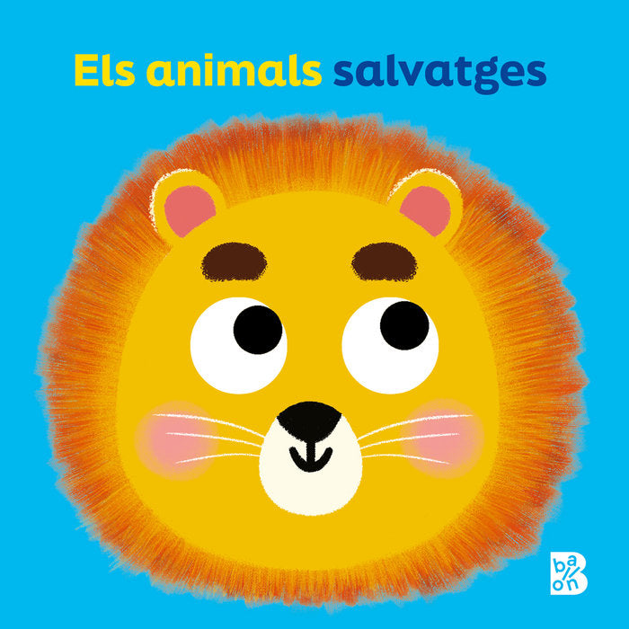 ULLS MOBILS ELS ANIMALS SALVATGES, de BALLON | portada del libro