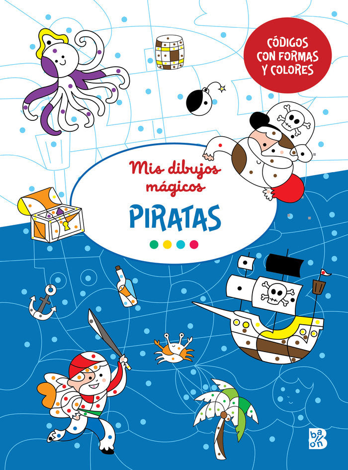MIS DIBUJOS MAGICOS PIRATAS, de BALLON | portada del libro
