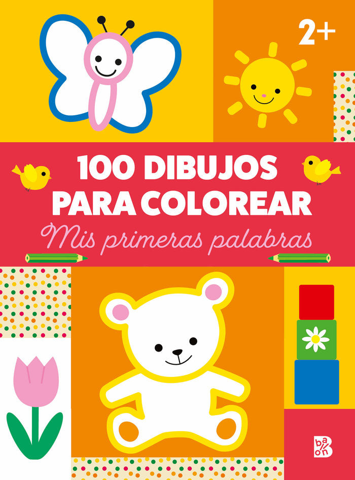 100 DIBUJOS PARA COLOREAR MIS PRIMERAS PALABRAS, de BALLON | portada del libro