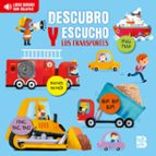 DESCUBRO Y ESCUCHO LOS TRANSPORTES, de Ballon | portada del libro