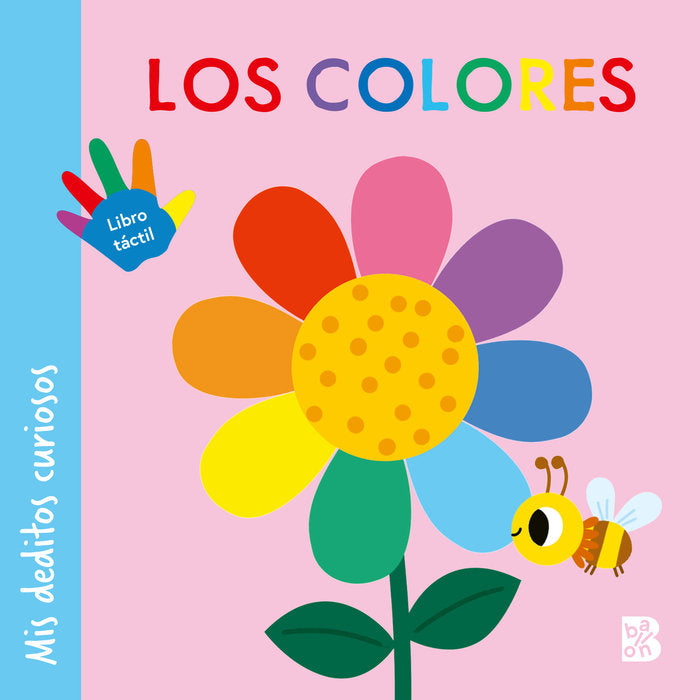 MIS DEDITOS CURIOSOS LOS COLORES, de BALLON | portada del libro