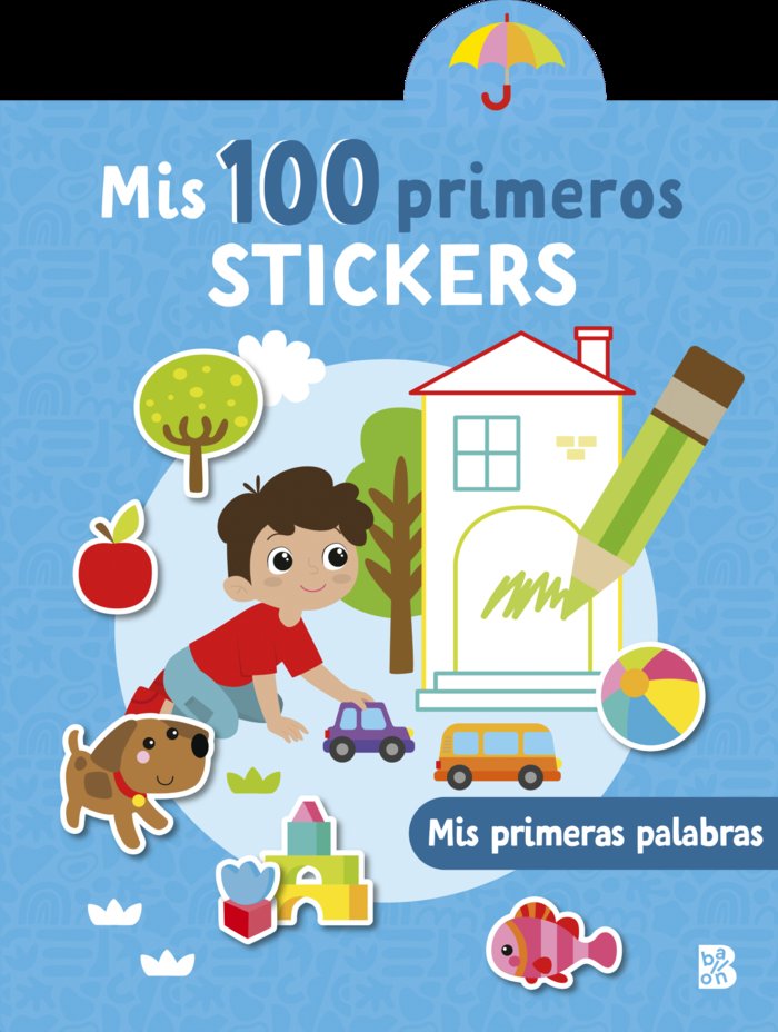 100 PRIMEROS STICKERS MIS PRIMERAS PALAB, de AA.VV. | portada del libro