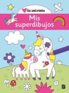 MIS SUPERDIBUJOS - LOS UNICORNIOS, de Ballon | portada del libro